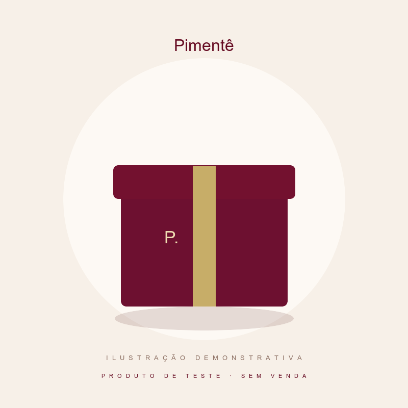 Ilustração demonstrativa Pimentê — produto de teste, sem venda.